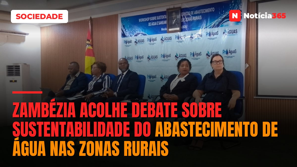 Zambézia acolhe debate sobre sustentabilidade do abastecimento de água nas zonas rurais