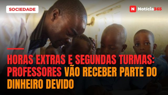 HORAS EXTRAS E SEGUNDAS TURMAS: Professores vão receber parte do dinheiro devido