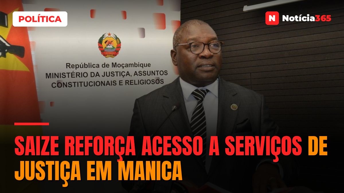 Saize reforça acesso a serviços de Justiça em Manica