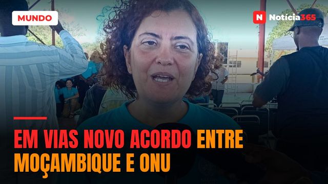 Em vias novo acordo entre Moçambique e ONU