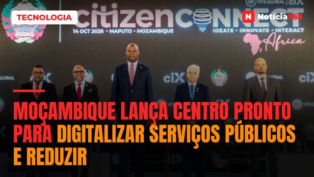 Moçambique Lança Centro Pronto Para Digitalizar Serviços Públicos e Reduzir