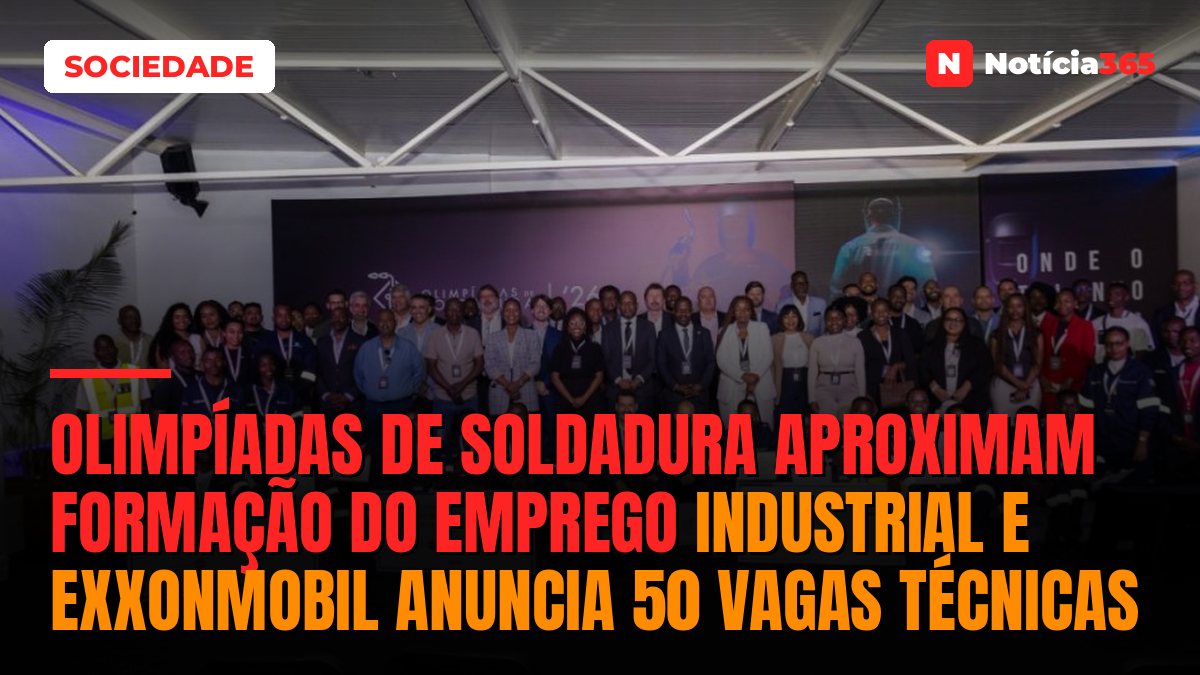 Olimpíadas de Soldadura Aproximam Formação do Emprego Industrial e ExxonMobil Anuncia 50 Vagas Técnicas