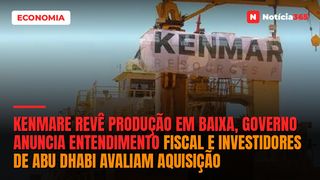 Kenmare Revê Produção em Baixa, Governo Anuncia Entendimento Fiscal e Investidores de Abu Dhabi Avaliam Aquisição