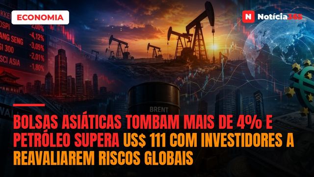 Bolsas Asiáticas Tombam Mais de 4% e Petróleo Supera US$ 111 Com Investidores a Reavaliarem Riscos Globais