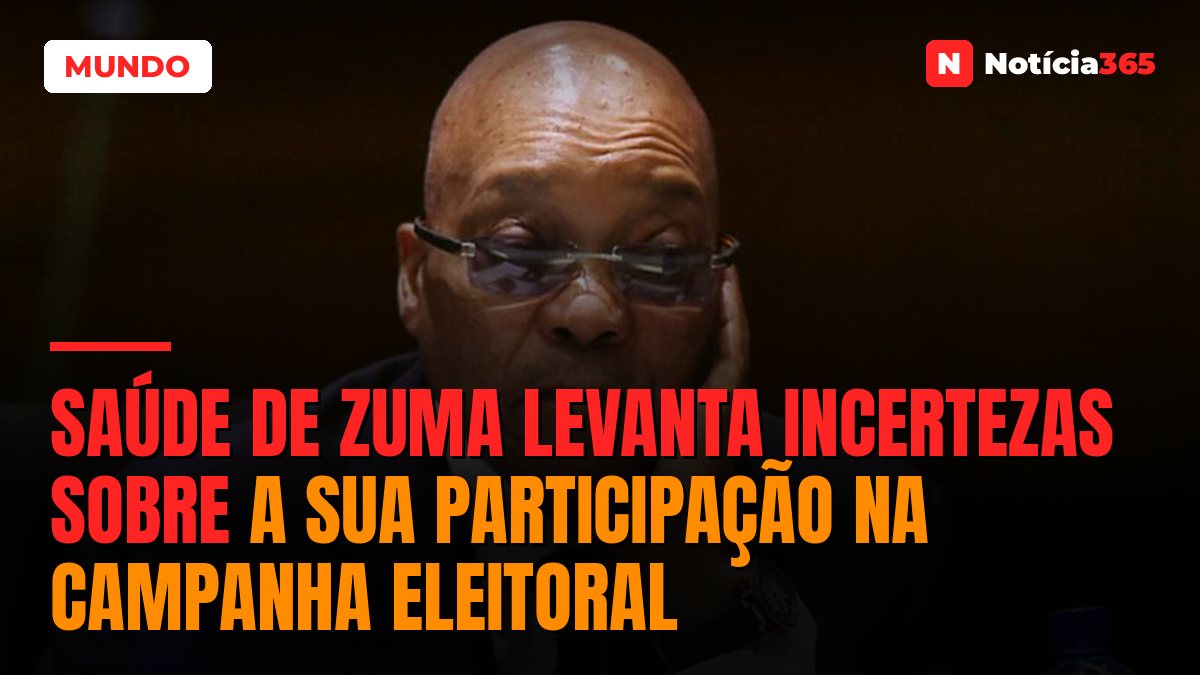 Saúde de Zuma levanta incertezas sobre a sua participação na campanha eleitoral