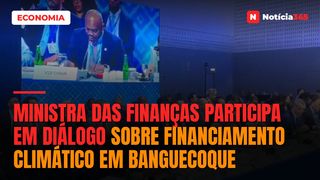 Ministra das Finanças participa em diálogo sobre financiamento climático em Banguecoque