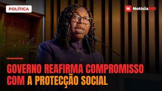 Governo reafirma compromisso com a protecção social