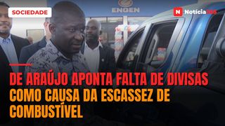 De Araújo aponta falta de divisas como causa da escassez de combustível