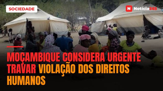 Moçambique considera urgente travar violação dos direitos humanos