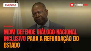 MDM defende diálogo nacional inclusivo para a refundação do estado