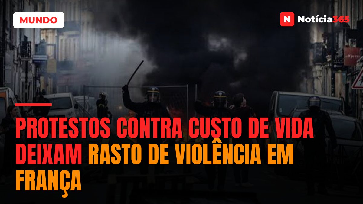 Protestos contra custo de vida deixam rasto de violência em França