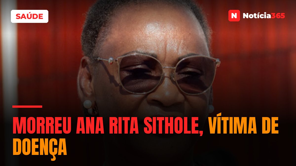 Morreu Ana Rita Sithole, vítima de doença