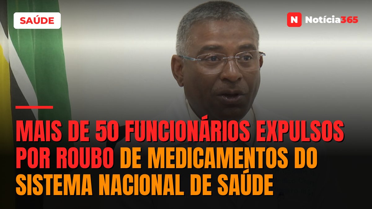 Mais de 50 funcionários expulsos por roubo de medicamentos do Sistema Nacional de Saúde