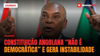Constituição angolana “não é democrática” e gera instabilidade