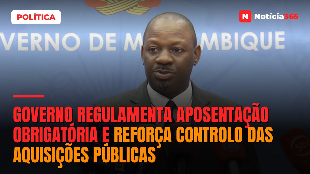Governo regulamenta aposentação obrigatória e reforça controlo das aquisições públicas