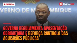 Governo regulamenta aposentação obrigatória e reforça controlo das aquisições públicas