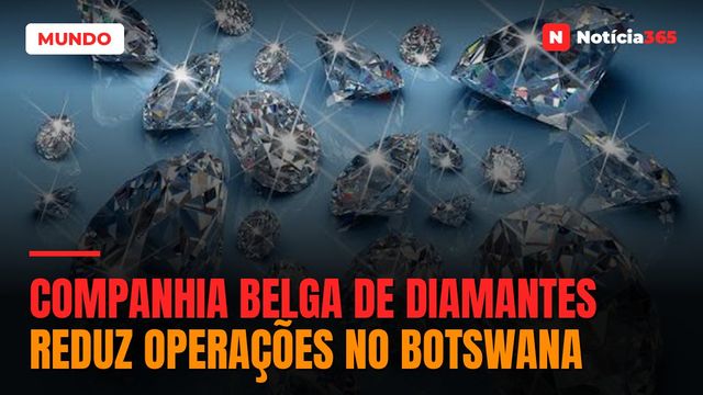 Companhia belga de diamantes reduz operações no Botswana
