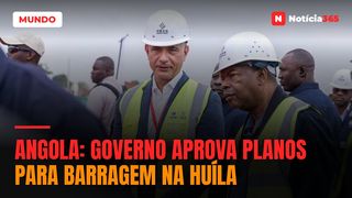Angola: governo aprova planos para barragem na Huíla