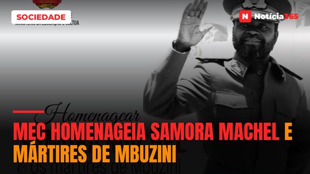 MEC homenageia Samora Machel e mártires de Mbuzini