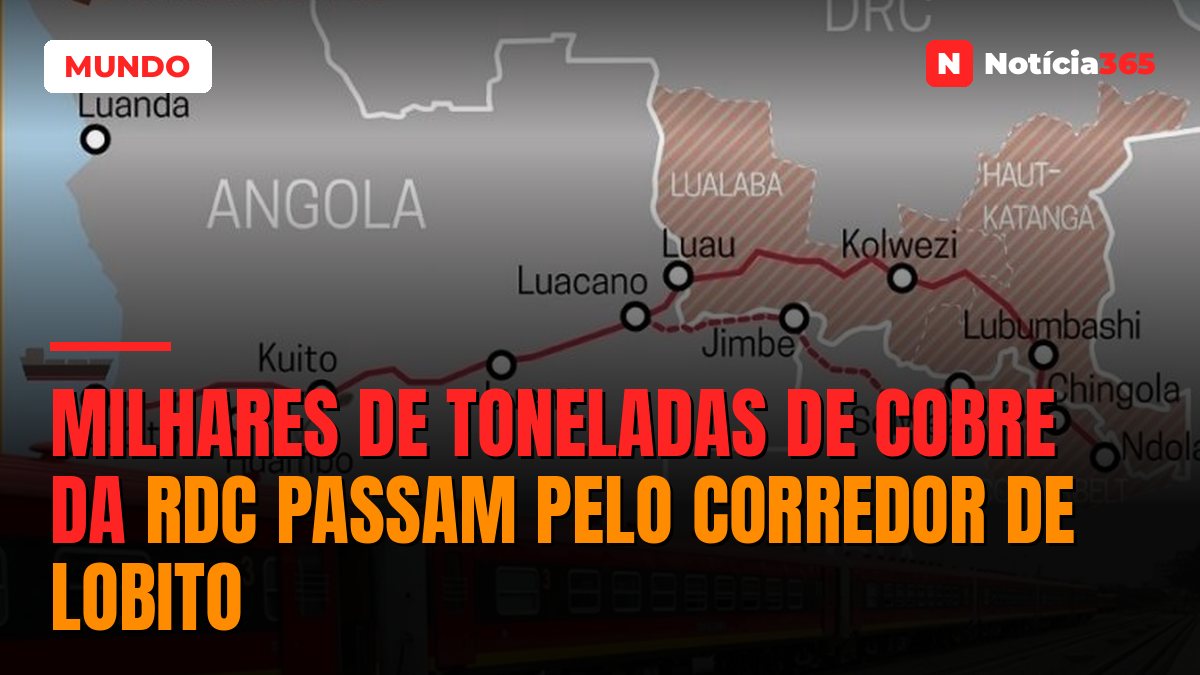 Milhares de toneladas de cobre da RDC passam pelo corredor de Lobito