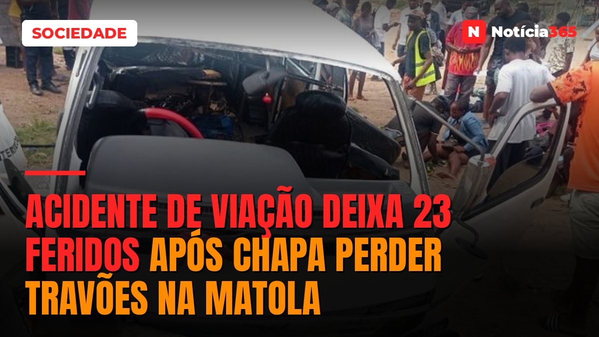 Acidente de viação deixa 23 feridos após chapa perder travões na Matola