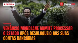 Venâncio Mondlane admite processar o Estado após desbloqueio das suas contas bancárias