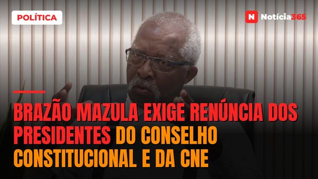 Brazão Mazula exige renúncia dos presidentes do Conselho Constitucional e da CNE