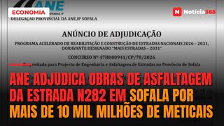 ANE adjudica obras de asfaltagem da estrada N282 em Sofala por mais de 10 mil milhões de meticais