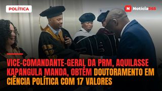 Vice-comandante-geral da PRM, Aquilasse Kapangula Manda, obtém doutoramento em Ciência Política com 17 valores