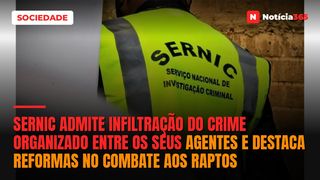 SERNIC admite infiltração do crime organizado entre os seus agentes e destaca reformas no combate aos raptos