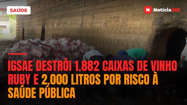 IGSAE destrói 1.882 caixas de vinho Ruby e 2.000 litros por risco à saúde pública