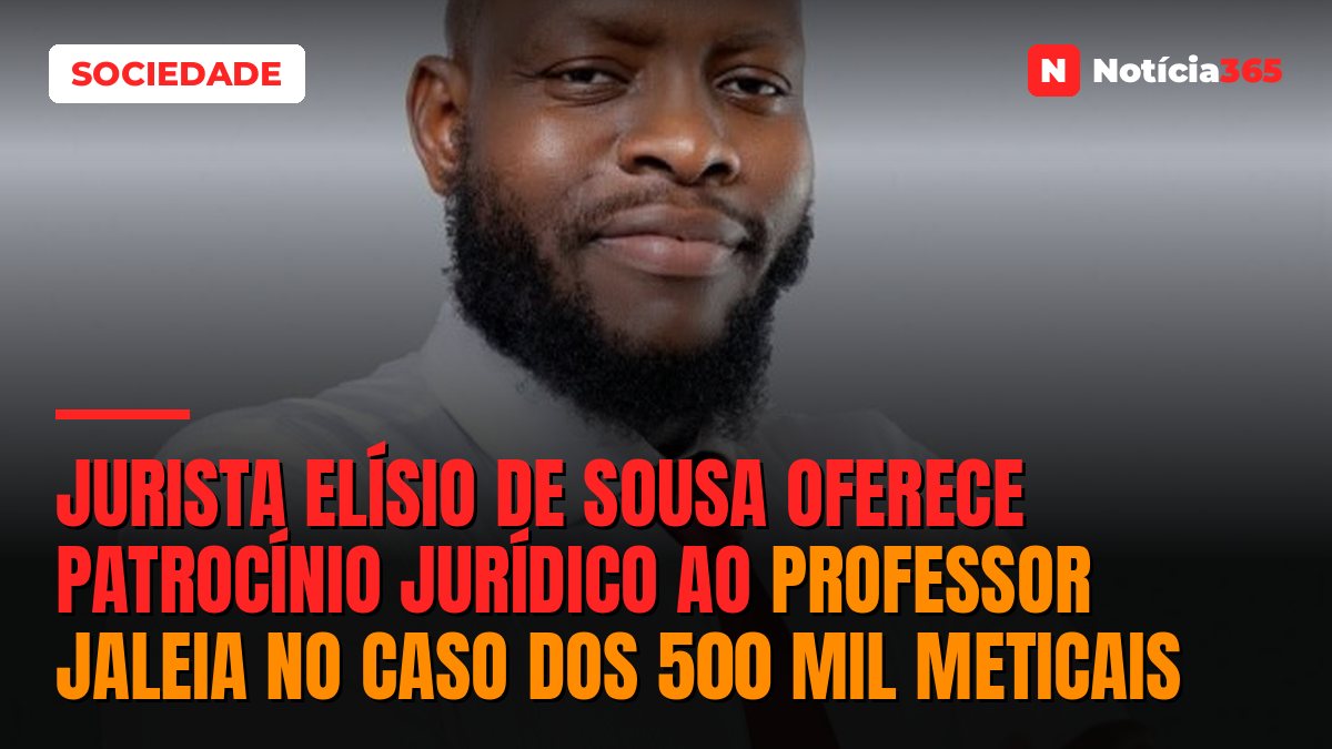 Jurista Elísio de Sousa oferece patrocínio jurídico ao Professor Jaleia no caso dos 500 mil meticais