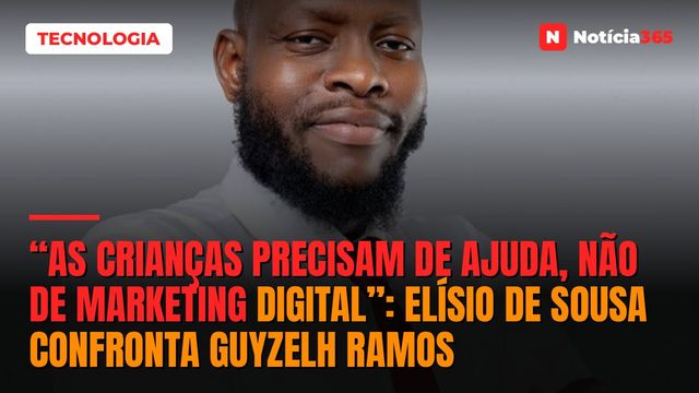 “As crianças precisam de ajuda, não de marketing digital”: Elísio de Sousa confronta Guyzelh Ramos