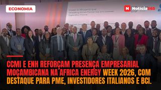 CCMI e ENH reforçam presença empresarial moçambicana na Africa Energy Week 2026, com destaque para PME, investidores italianos e BCI.