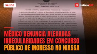 Médico denuncia alegadas irregularidades em concurso público de ingresso no Niassa