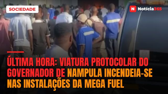 Última Hora: Viatura protocolar do governador de Nampula incendeia-se nas instalações da Mega Fuel