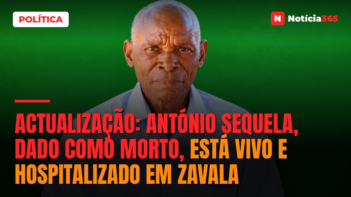 Actualização: António Sequela, dado como morto, está vivo e hospitalizado em Zavala
