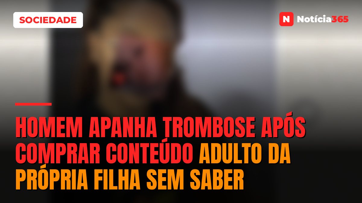 Homem apanha trombose após comprar conteúdo adulto da própria filha sem saber
