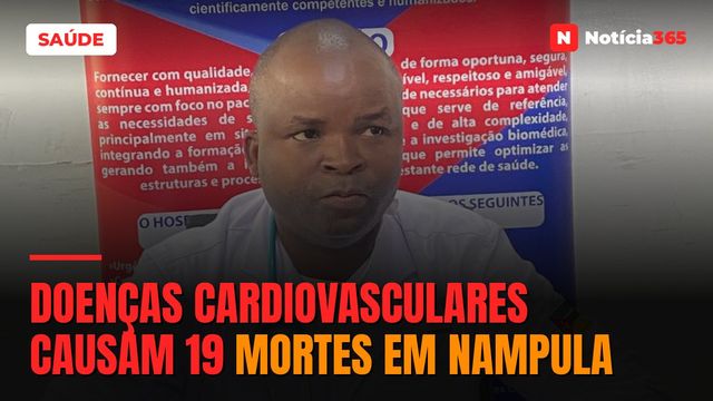 Doenças cardiovasculares causam 19 mortes em Nampula
