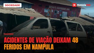 Acidentes de viação deixam 48 feridos em Nampula